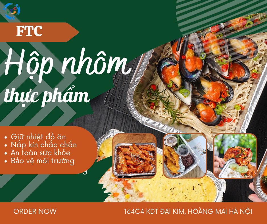 Hộp nhôm thực phẩm tại FTC an toàn cho sức khỏe